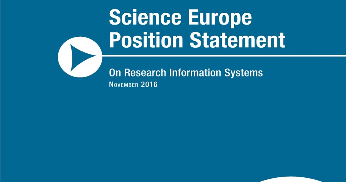 Position Statement Research Position Statement on Research Information Systems - Science Europe